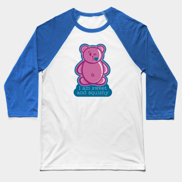 Sweet and Squishy - Funny Gummy Baseball T-Shirt by Creasorz